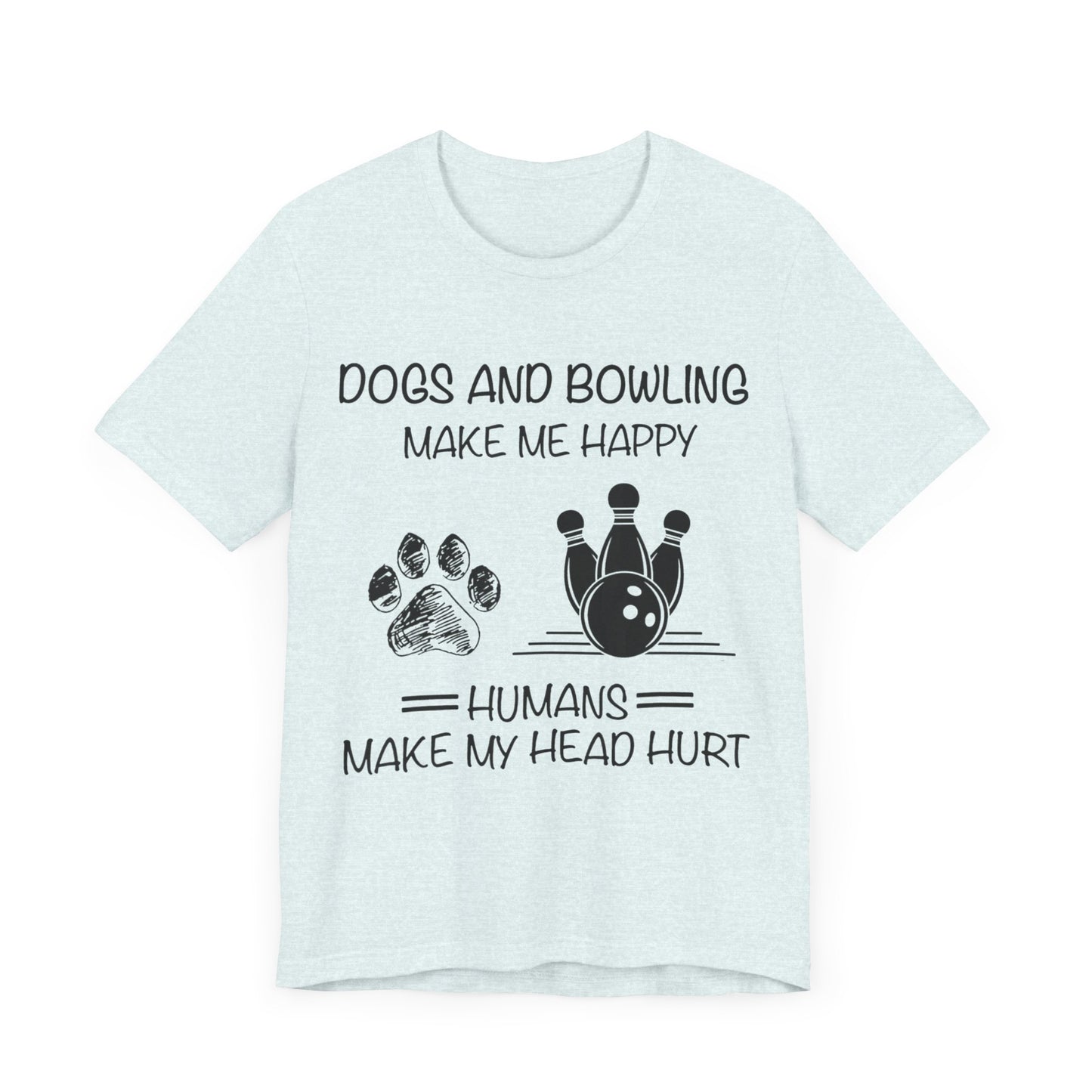 Dogs and Bowling T-Shirt