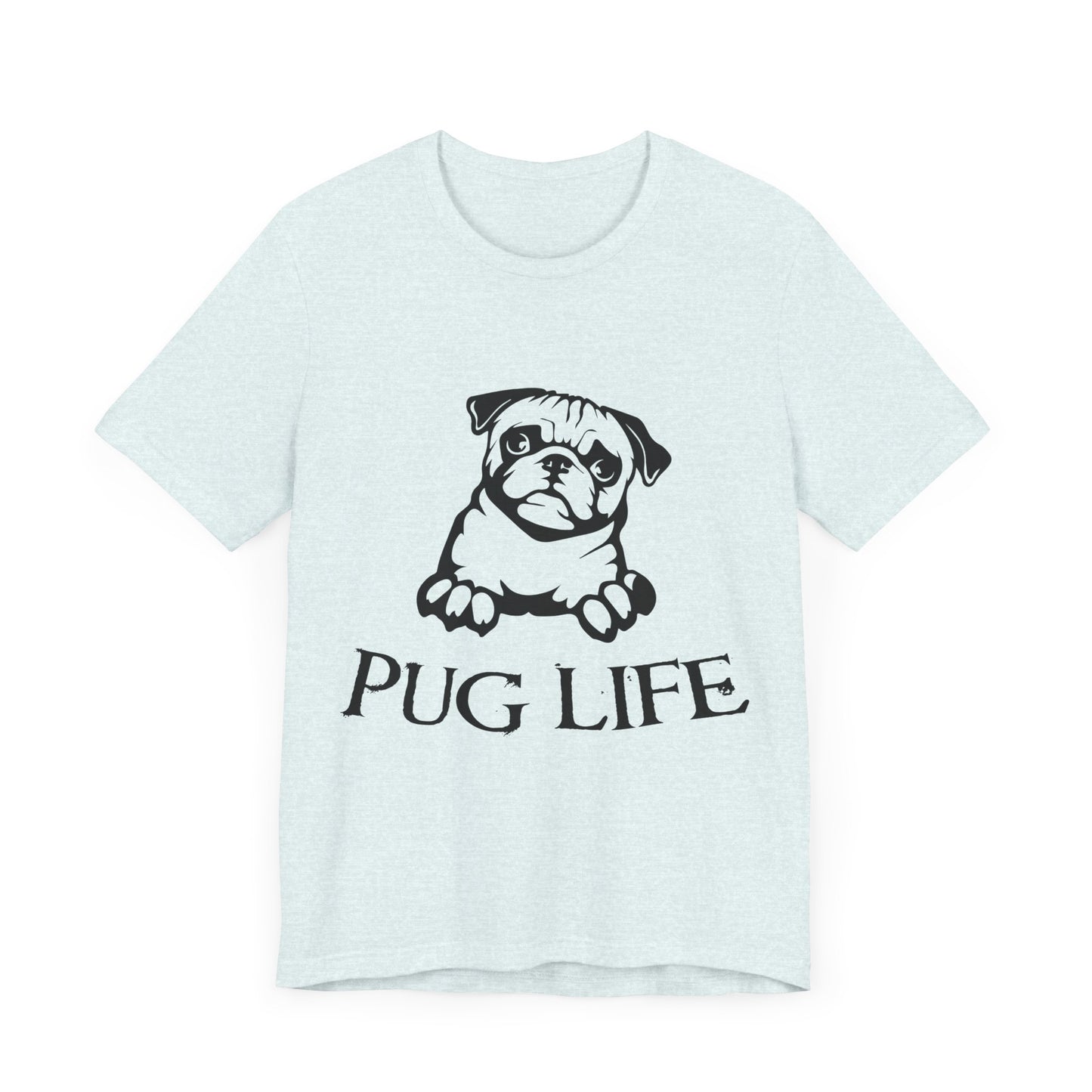 Pug Life T-Shirt