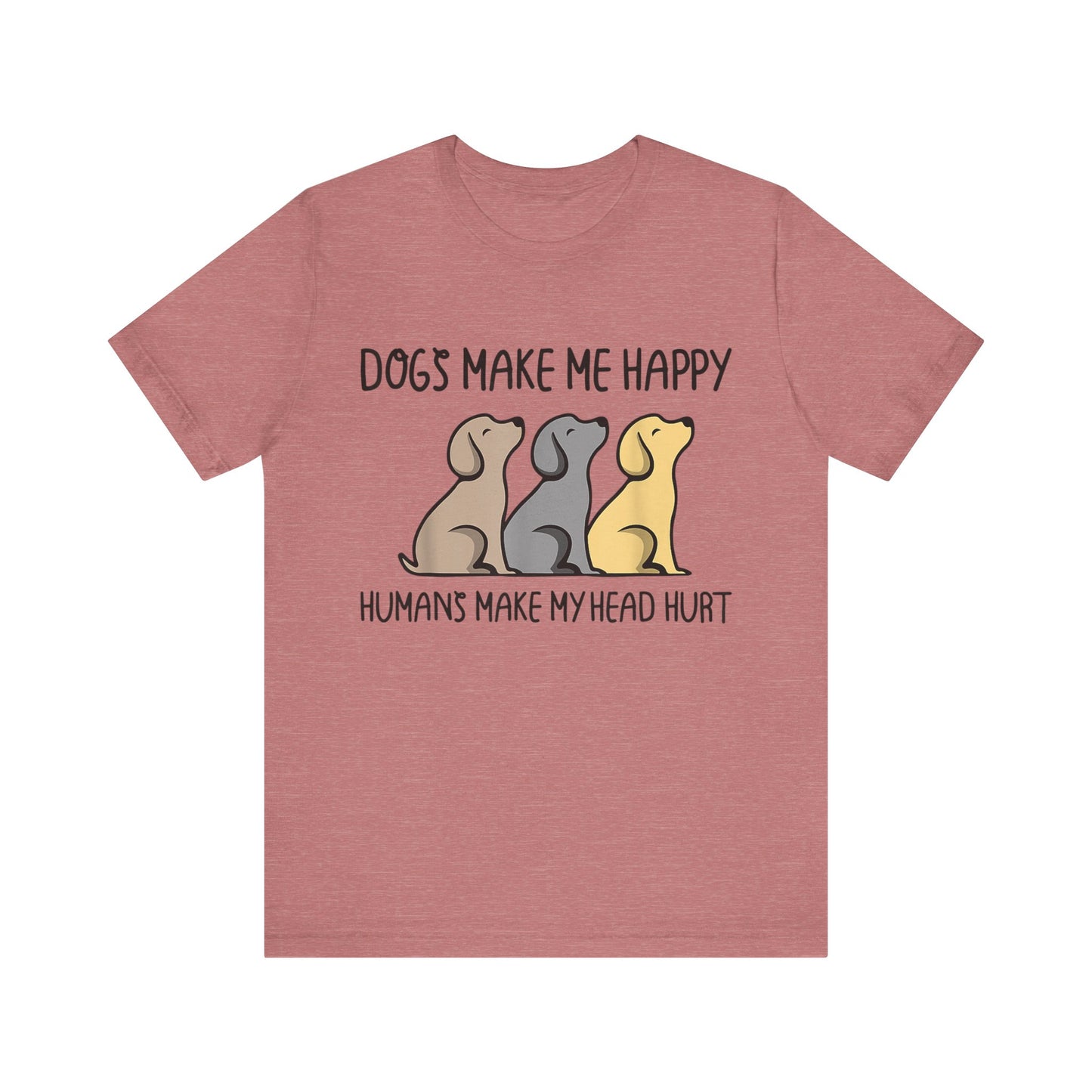 Humans Really Make My Head Hurt T-Shirt