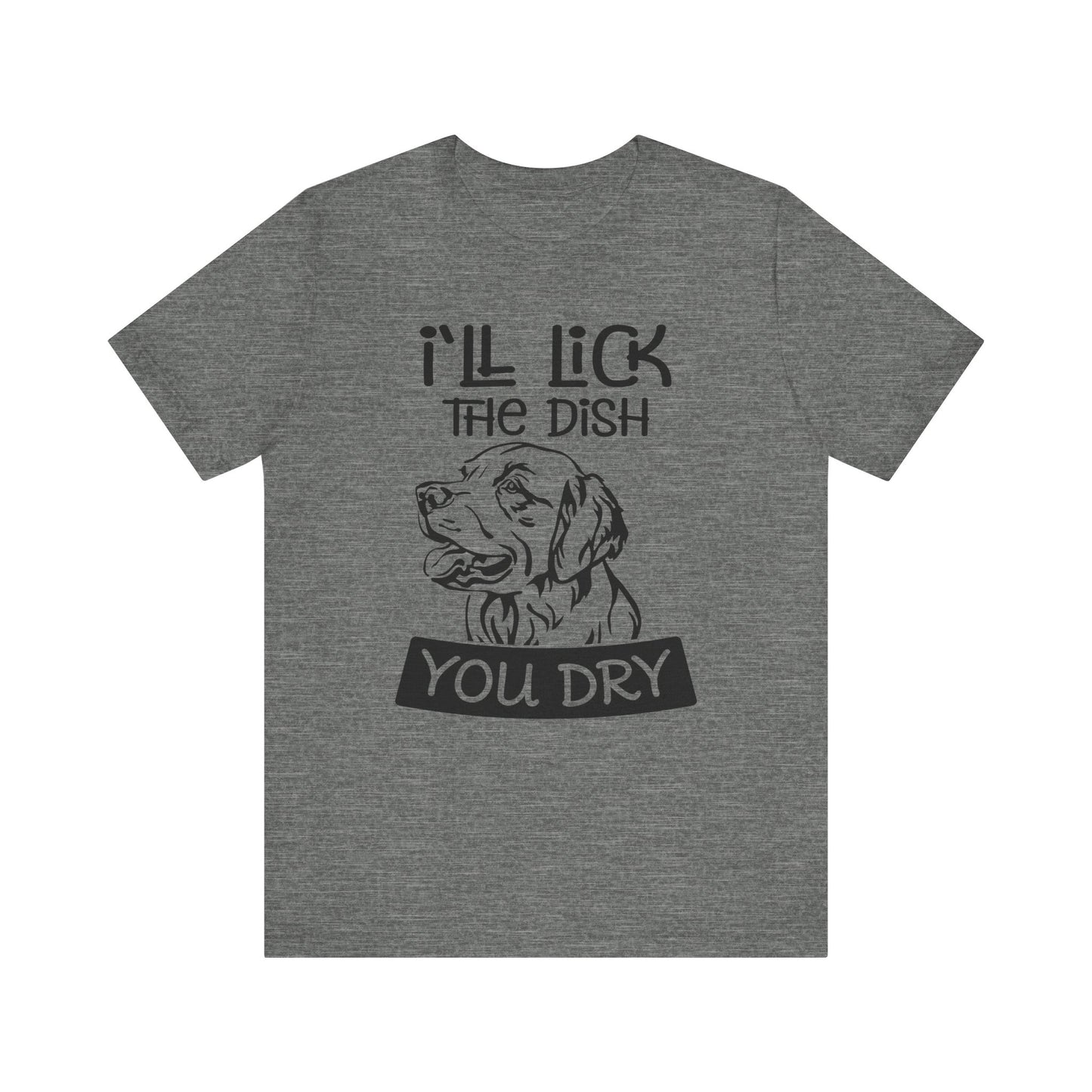 Lick the Dish T-Shirt