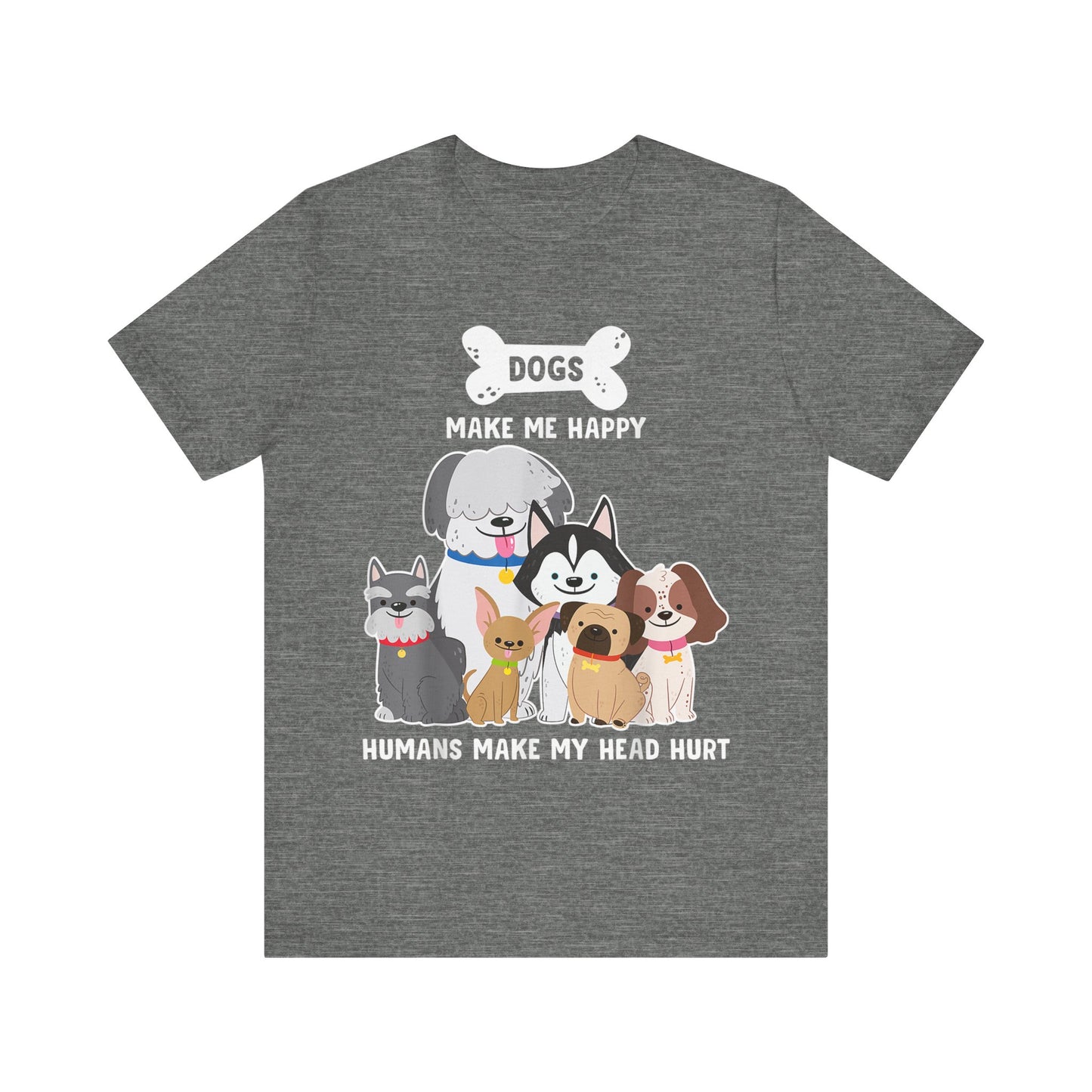 Humans Make My Head Hurt T-Shirt