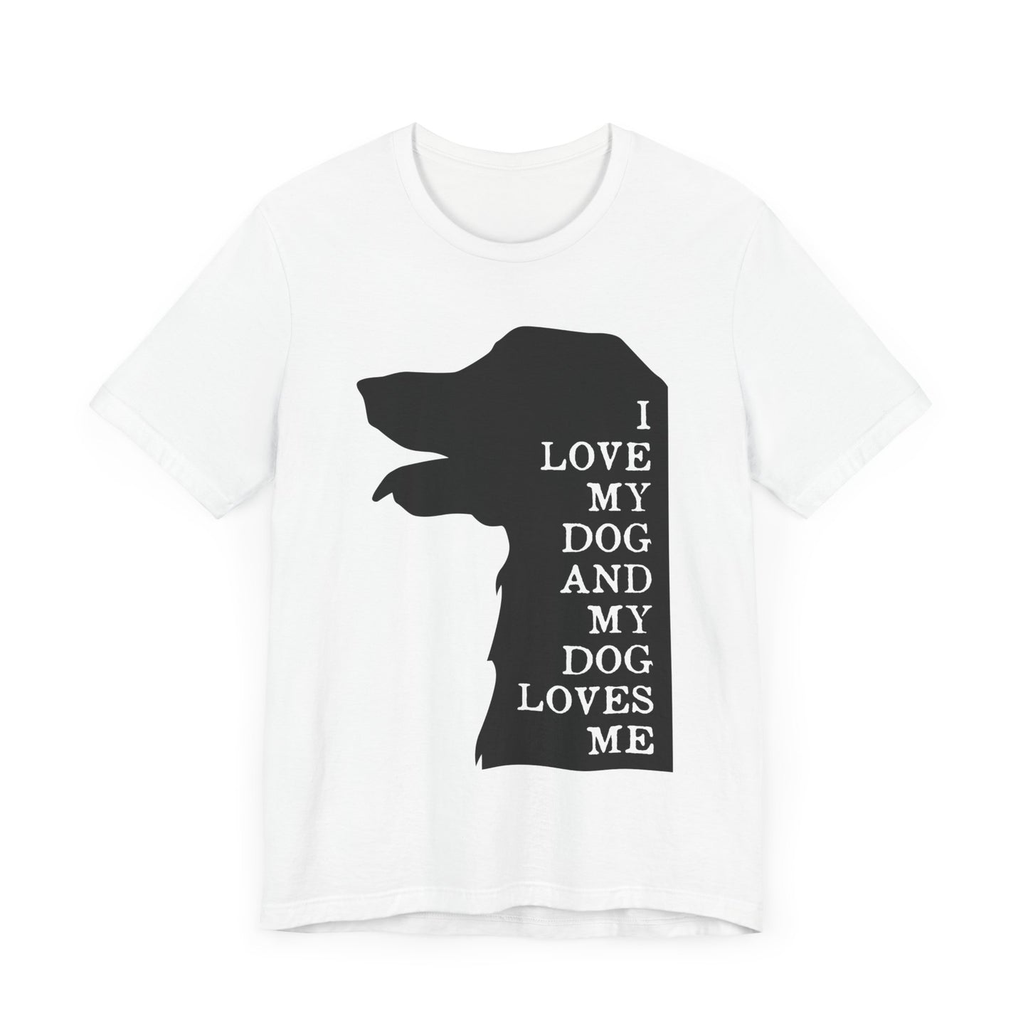 Love my Dog T-Shirt