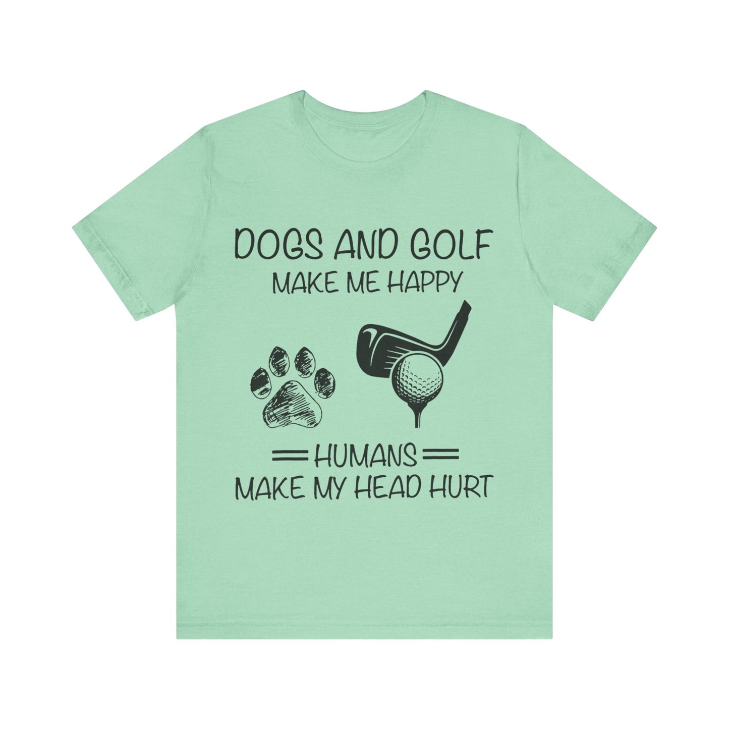 Dogs and Golf T-Shirt