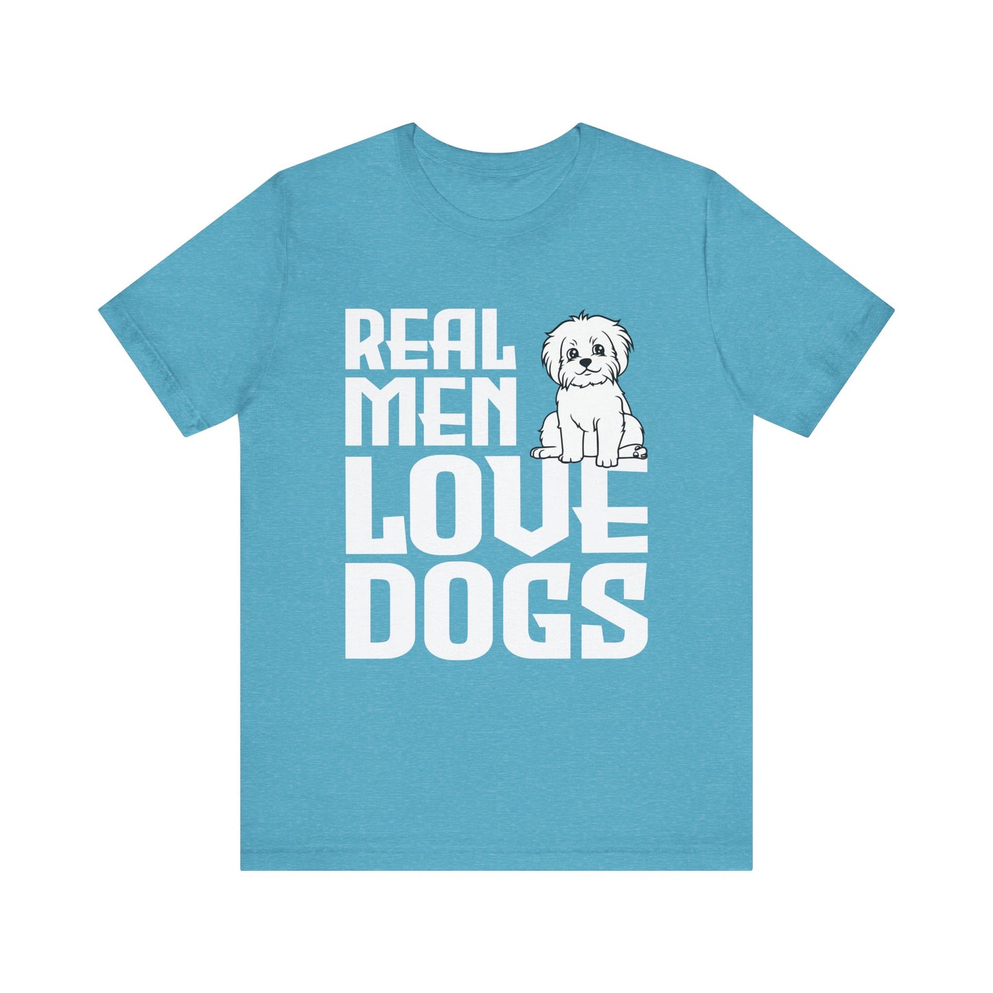Real Men Love Dogs T-Shirt