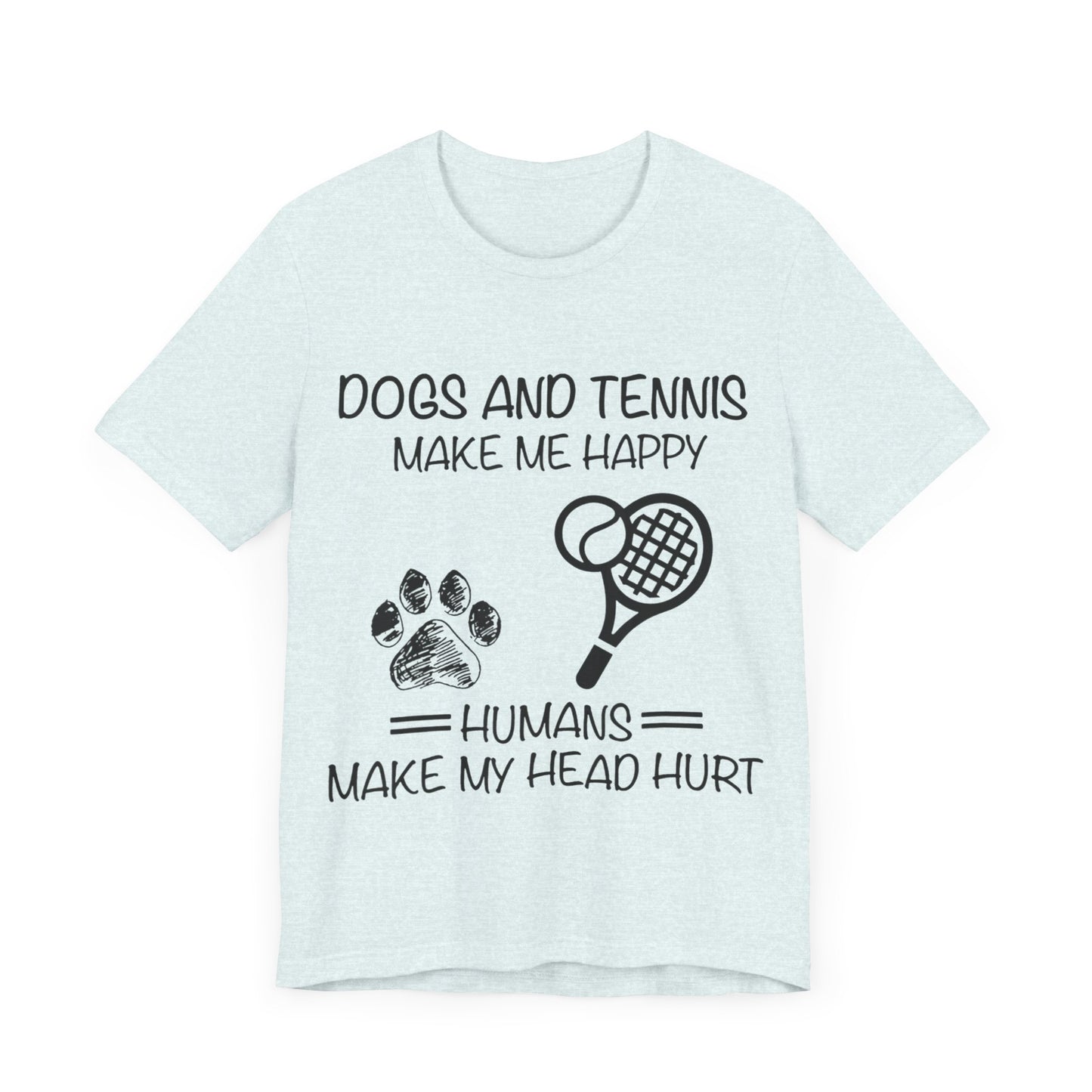 Dogs and Tennis T-Shirt