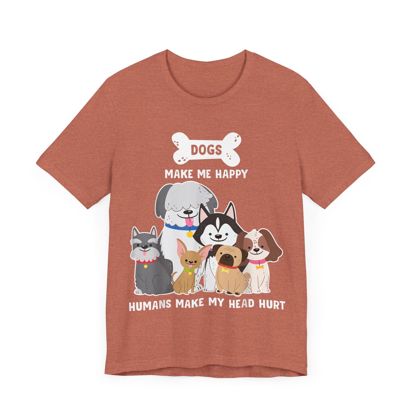 Humans Make My Head Hurt T-Shirt