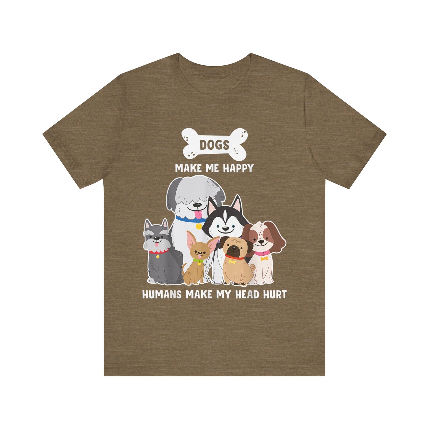 Humans Make My Head Hurt T-Shirt