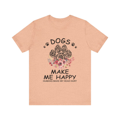 Paw Dogs Make Me Happy T-Shirt
