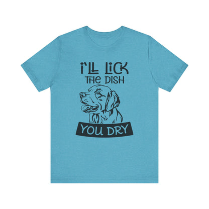 Lick the Dish T-Shirt