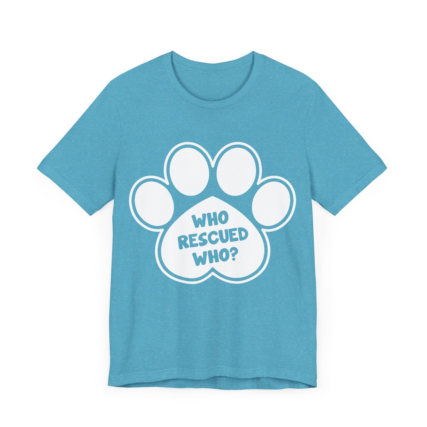Who Rescued Who T-Shirt