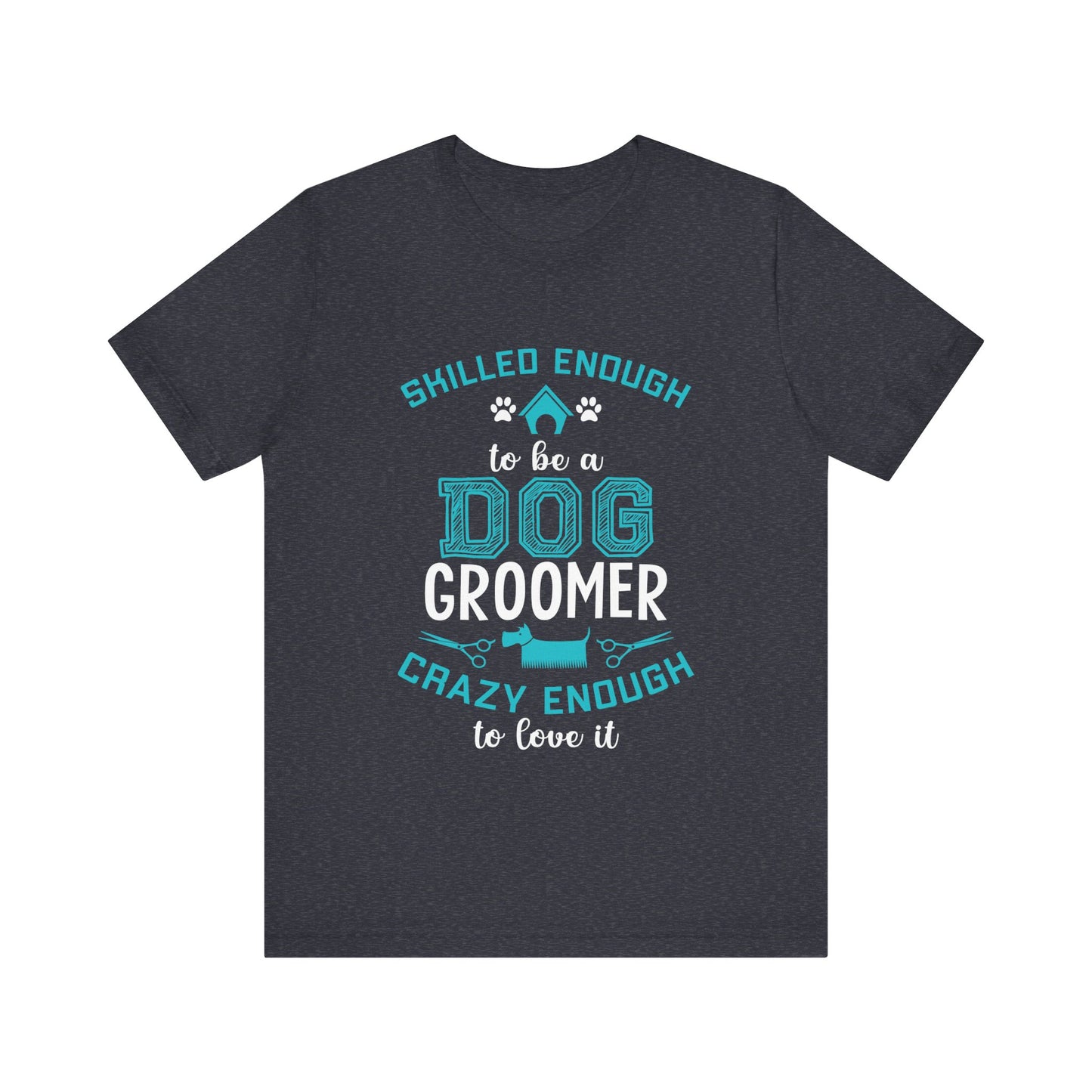 Dog Groomer T-Shirt