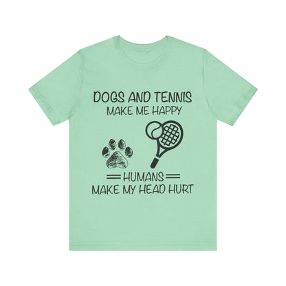 Dogs and Tennis T-Shirt