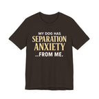 Separation Anxiety T-Shirt