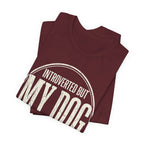 Introverted Dog Mom T-Shirt