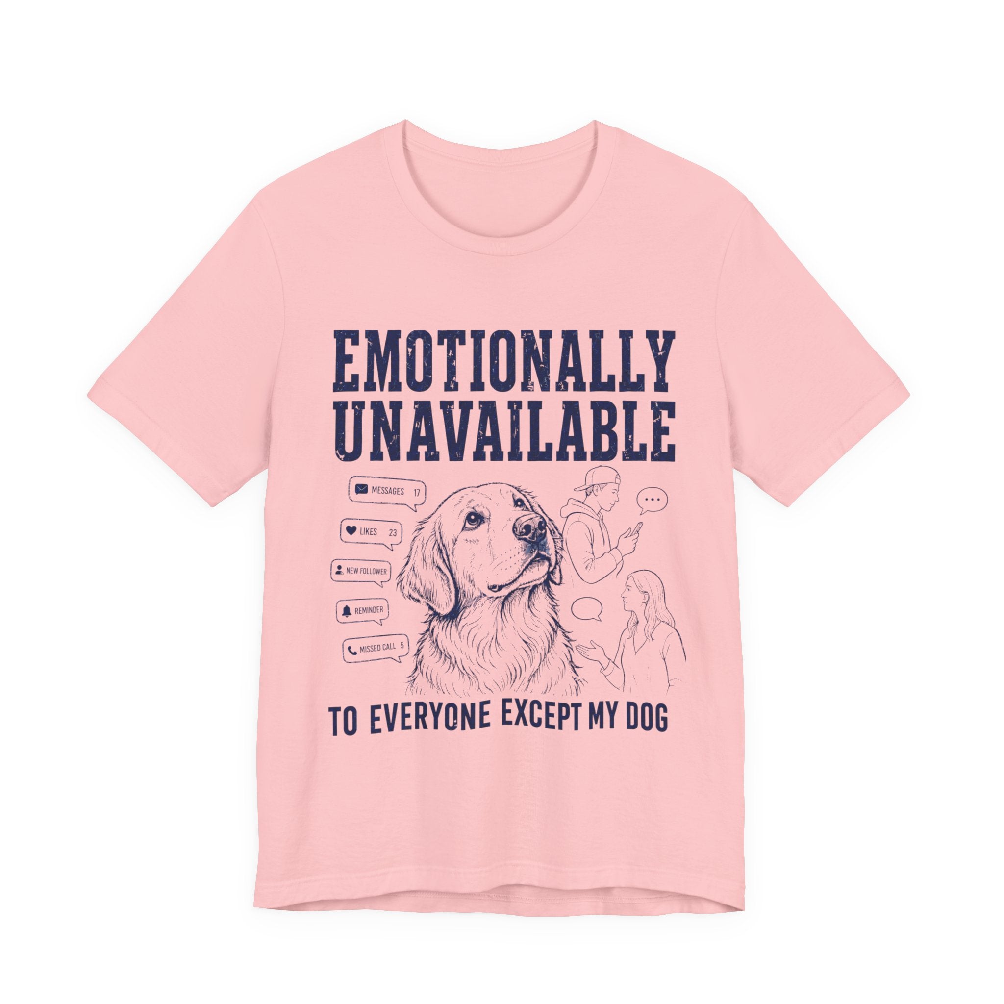 Emotionally Unavailable T-Shirt