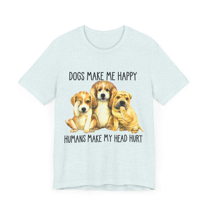 Humans Always Make My Head Hurt T-Shirt