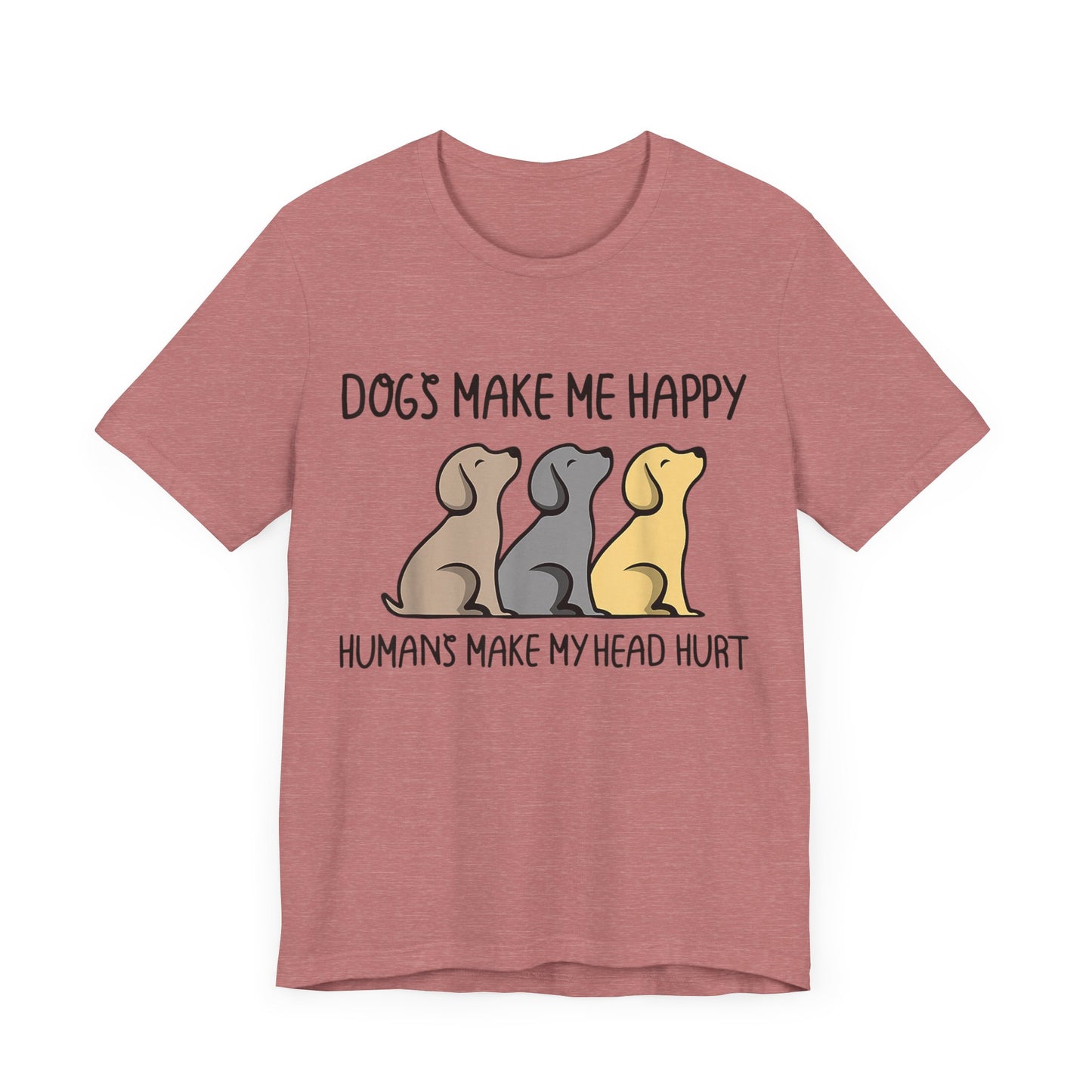 Humans Really Make My Head Hurt T-Shirt