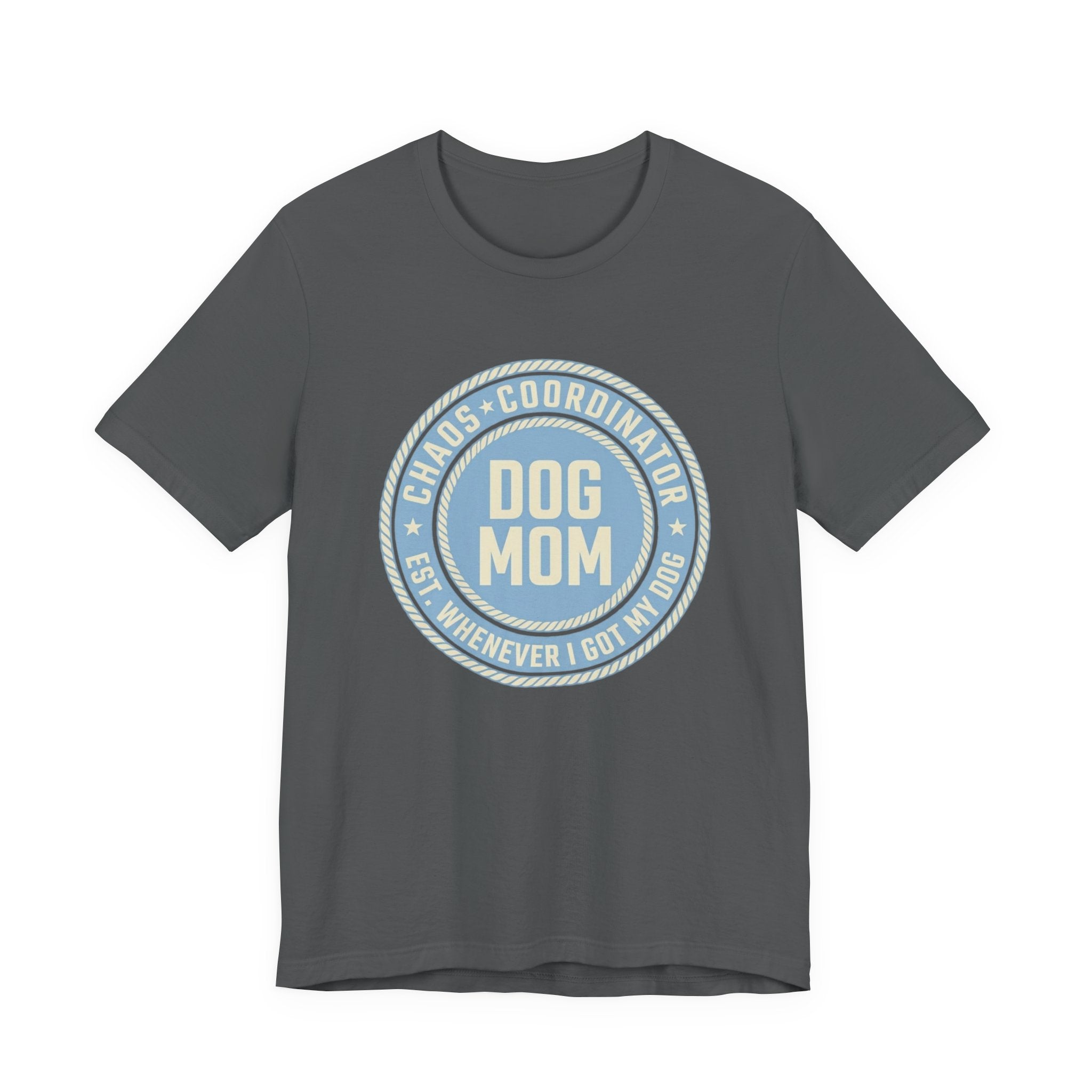 Dog Mom Chaos T-Shirt