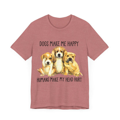 Humans Always Make My Head Hurt T-Shirt