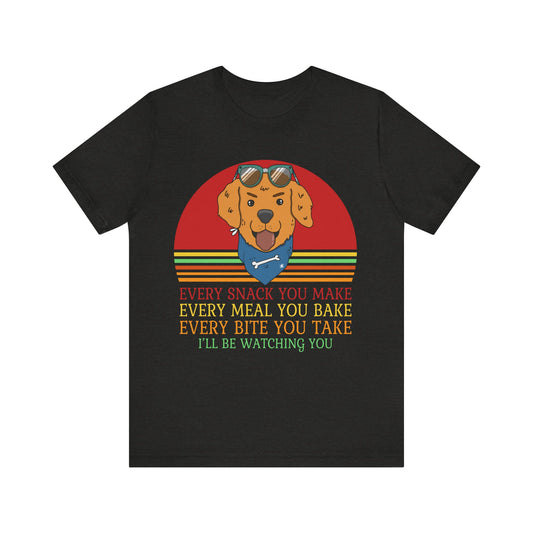 I'll Be Watching You T-Shirt