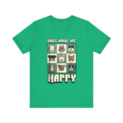 Dogs Make Me Really Really Happy T-Shirt