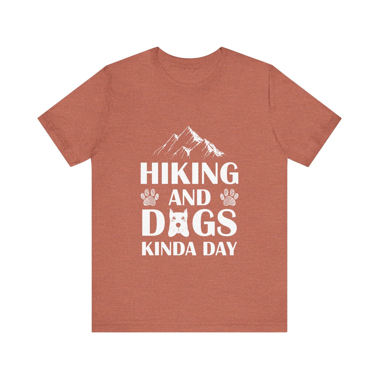 Hiking and Dogs Day T-Shirt