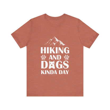 Hiking and Dogs Day T-Shirt