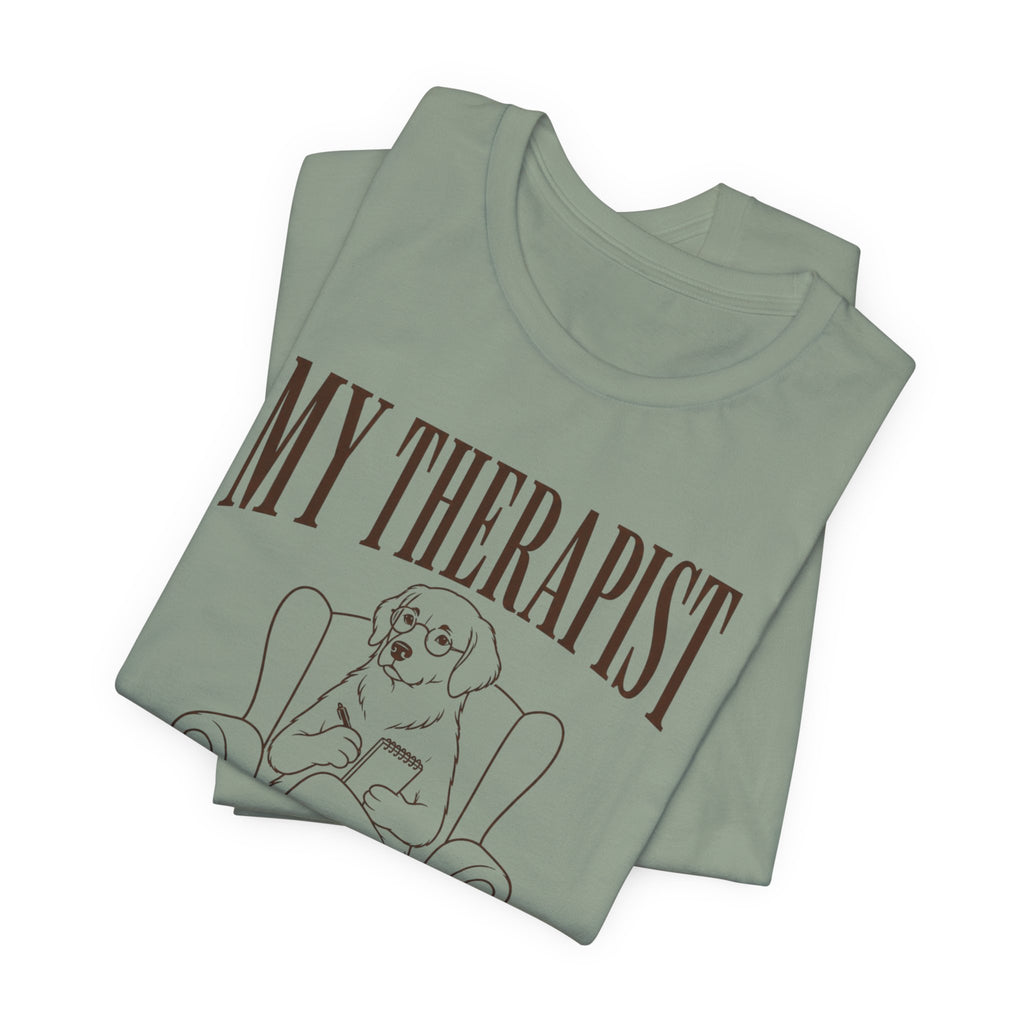 Therapist Has A Tail T-Shirt
