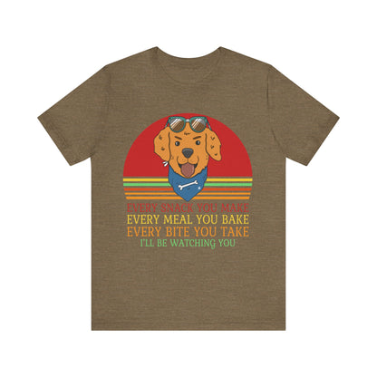 I'll Be Watching You T-Shirt