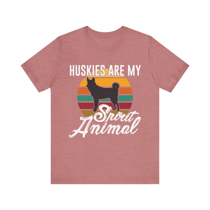 Huskies are my Spirit Animal T-Shirt