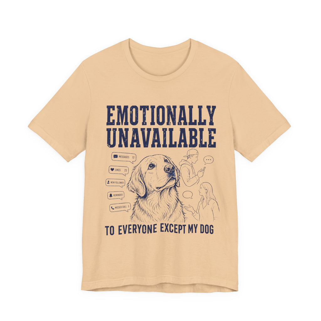 Emotionally Unavailable T-Shirt