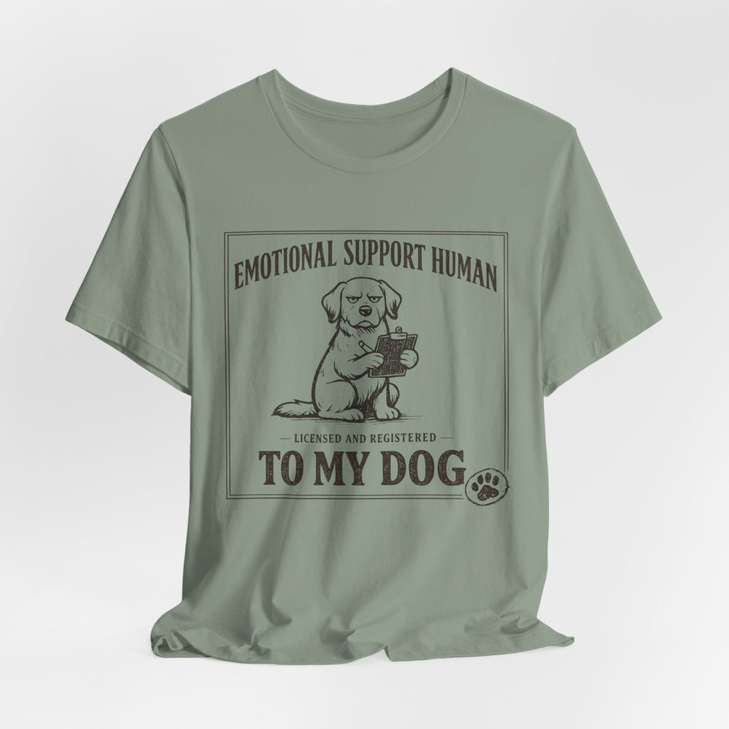 Emotional Support Human T-Shirt