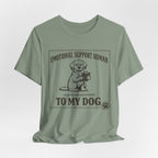 Emotional Support Human T-Shirt