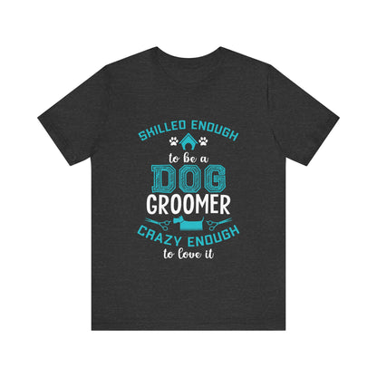 Dog Groomer T-Shirt