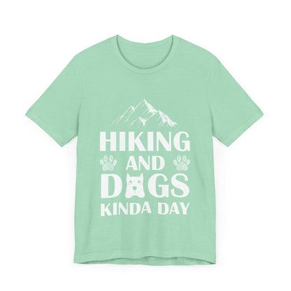 Hiking and Dogs Day T-Shirt