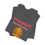 People? No Thanks T-Shirt