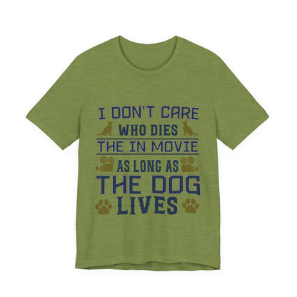 The Dog Lives T-Shirt