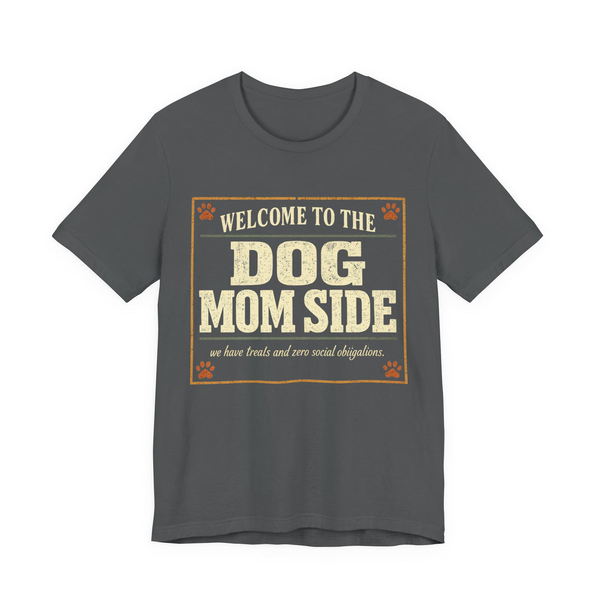 The Dog Mom Side T-Shirt