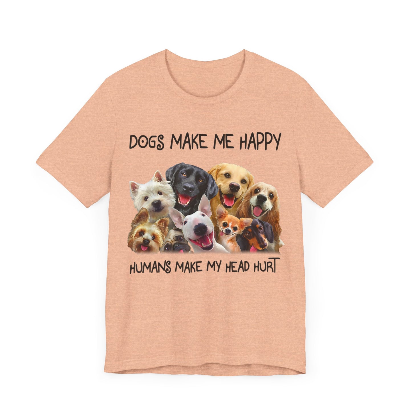 Humans Make My Head Really Hurt T-Shirt