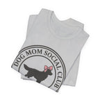 Dog Mom Club T-Shirt