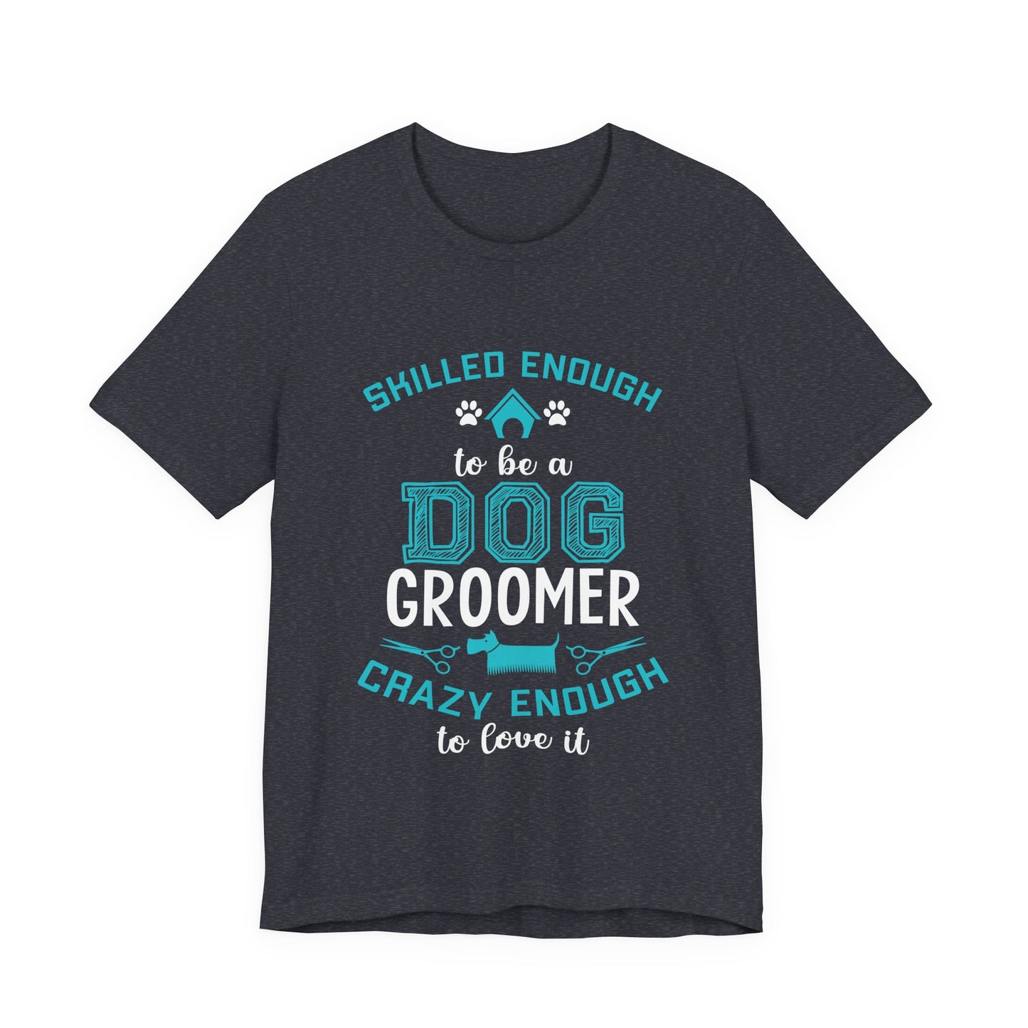Dog Groomer T-Shirt