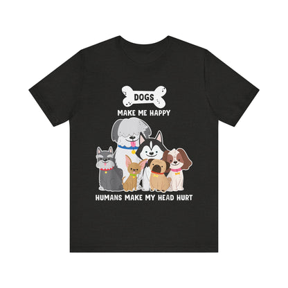 Humans Make My Head Hurt T-Shirt
