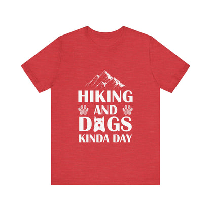 Hiking and Dogs Day T-Shirt