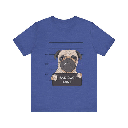 Bad Dog T-Shirt