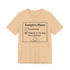 Tonight’s Plans T-Shirt