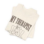 Therapist Has A Tail T-Shirt