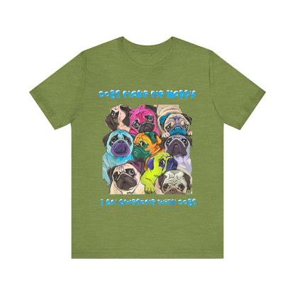 I Am Awesome With Dogs T-Shirt