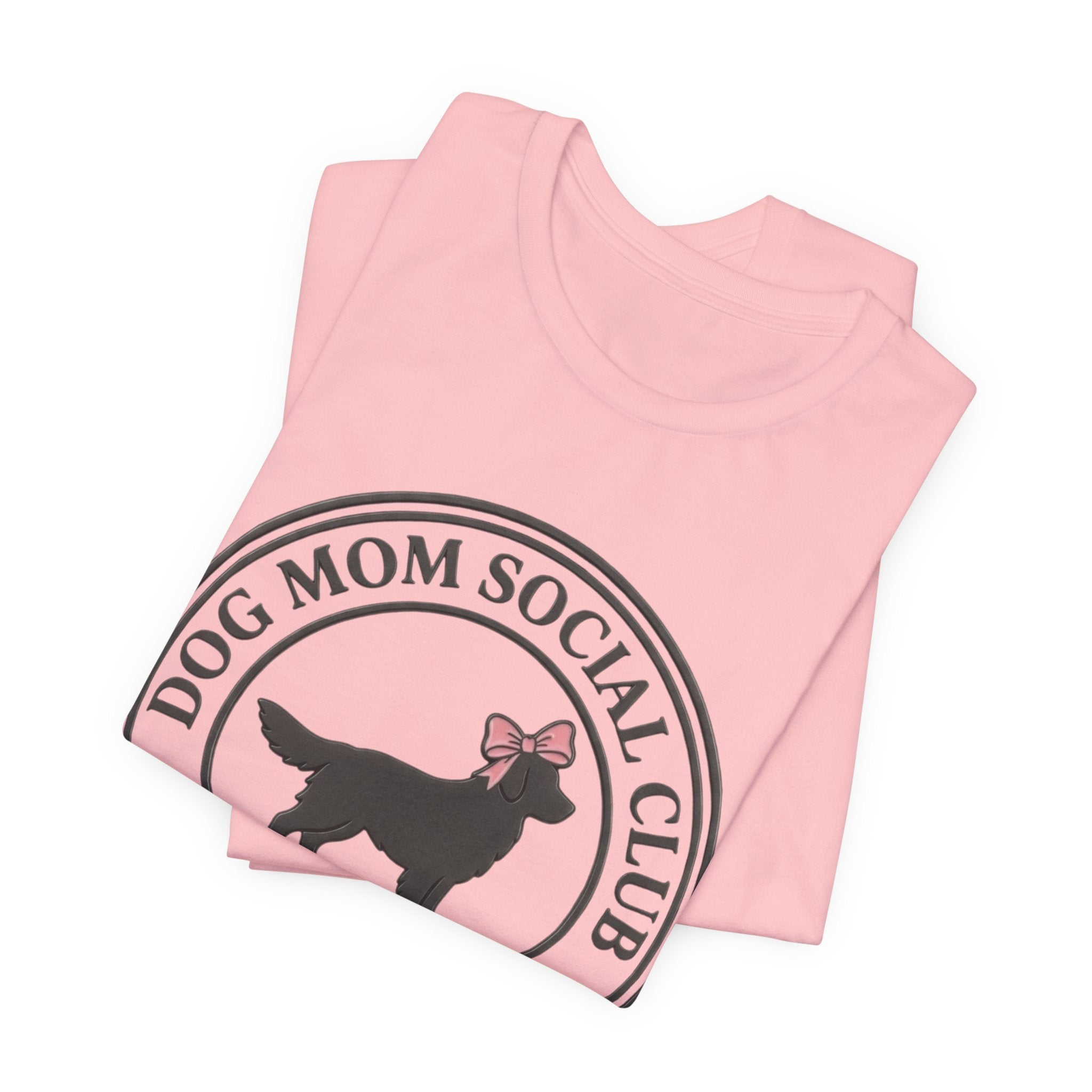 Dog Mom Club T-Shirt