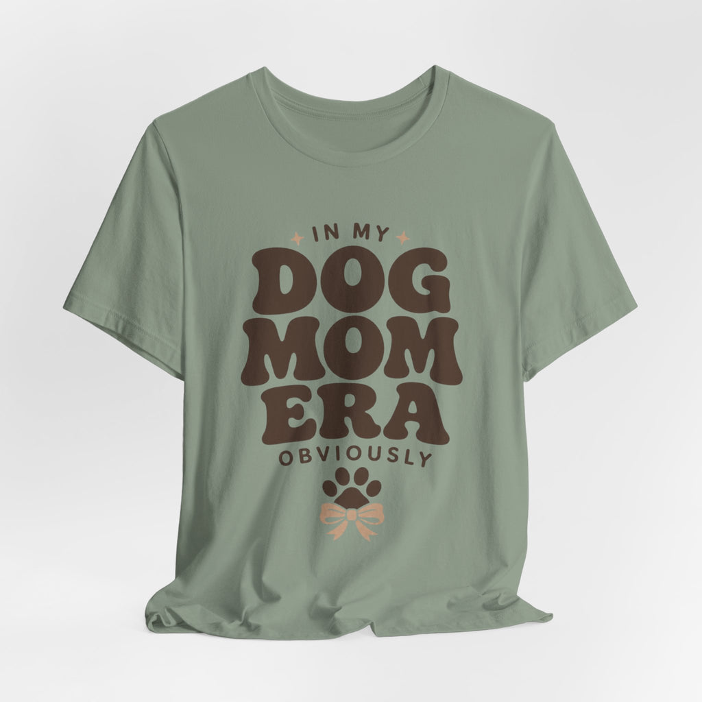 Dog Mom Era T-Shirt