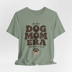 Dog Mom Era T-Shirt